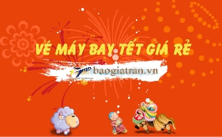 Vé máy bay dịp tết mua lúc nào ?